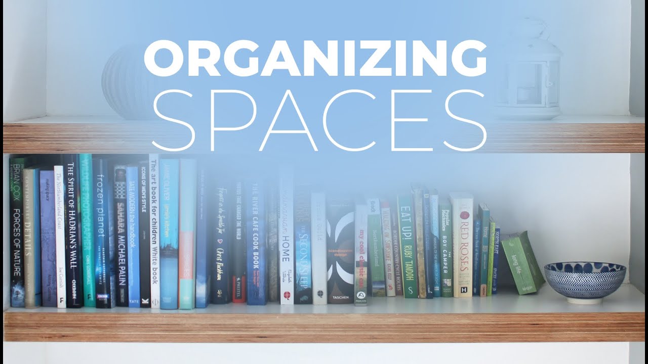 Organizing Spaces!