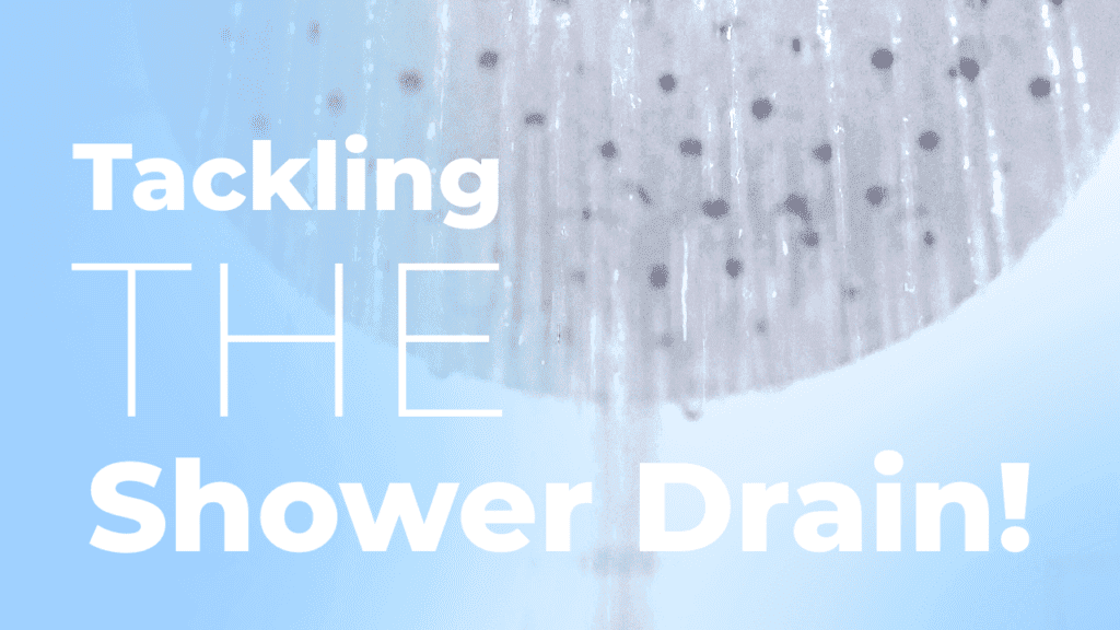 Tackling A Filthy Shower Drain!